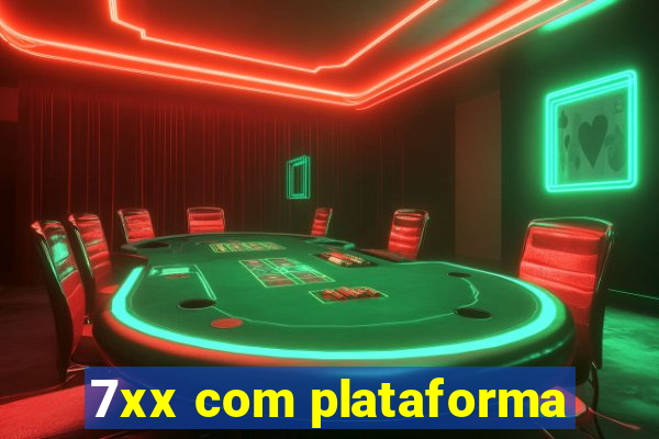 7xx com plataforma