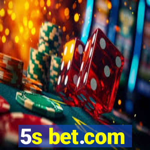 5s bet.com