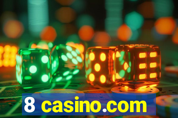 8 casino.com