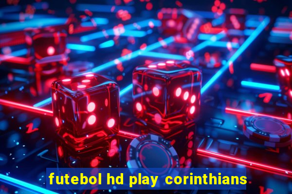 futebol hd play corinthians