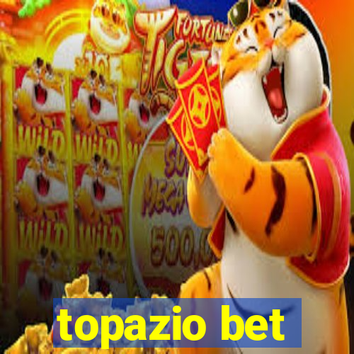 topazio bet